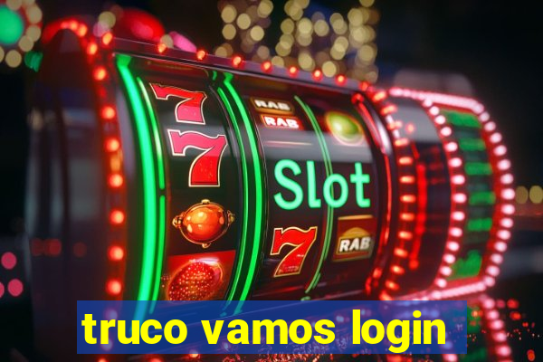 truco vamos login